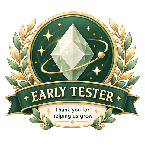 Early Tester emblem — thank you for helping us grow